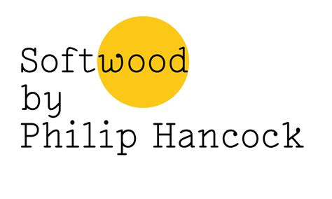 philip hancock poet|Softwood – The Friday Poem.